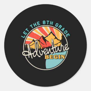 Ck To School Fun Let The 8th Grade Adventure Begin Classic Round Sticker