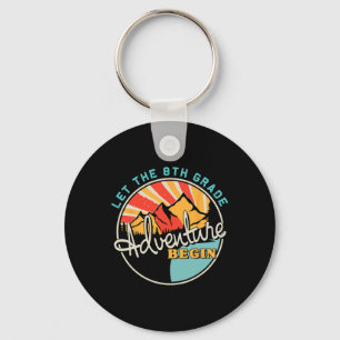 Ck To School Fun Let The 8th Grade Adventure Begin Keychain