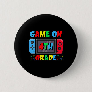 Ck To School Game On 4th Grade Funny Gamer Boys Ki 2 Inch Round Button
