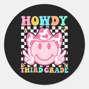 Ck To School Howdy Third Grade Western Cowboy Cowg Classic Round Sticker