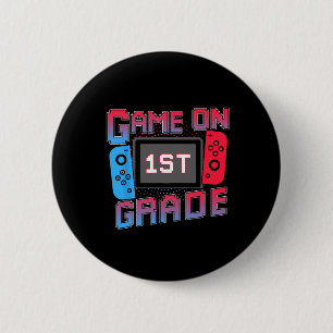 Ck To School Video Game On 1st Grade Gamer Boys Ki 2 Inch Round Button