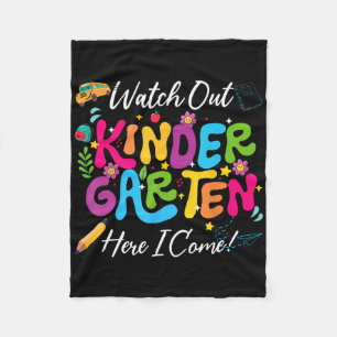Ck To School Watch Out Kindergarten Here I Come Ki Fleece Blanket