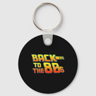 Ck To The 80s - Costume Funny Dress Party Idea Hal Keychain