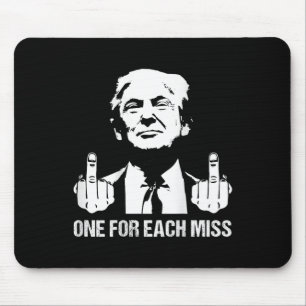 (ck) Trump One For Each Miss Trump Shirt Vote Trum Mouse Pad