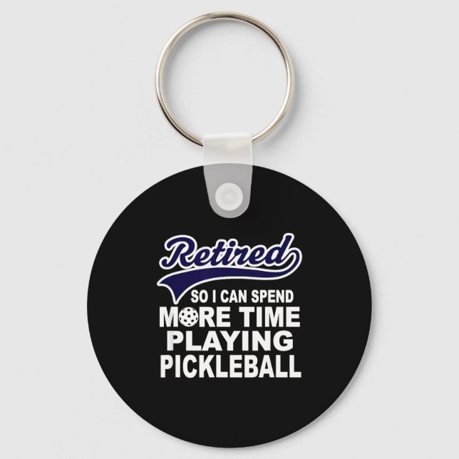 Ckleball Funny Retirement Quote  Keychain (Front)