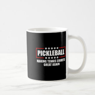 Ckleball Making Tennis Courts Great Again Funny  Coffee Mug