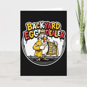 Ckyard Egg Dealer Funny Chicken Design Card