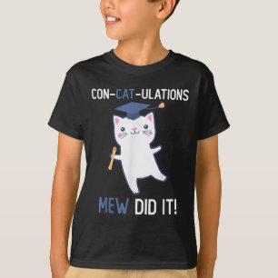 Cl Of 2025 Graduate Mew Did It Cat Lover Graduatio T-Shirt