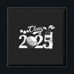 Cl Of 2025 Graduation Senior 2025 Golfer Golf Play Magnet<br><div class="desc">Cl Of 2025 Graduation Senior 2025 Golfer Golf Player 2025</div>