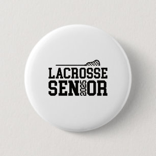 Cl Of 2025 Lacrosse Senior Night 2  Inch Round Button