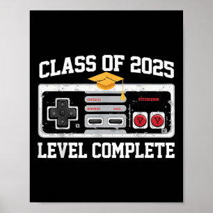 Cl Of 2025 Level Complete Video Gamer Senior Gradu Poster