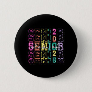 Cl Of 2025 Senior 2025 Graduation 2025 Back To Sch 2 Inch Round Button