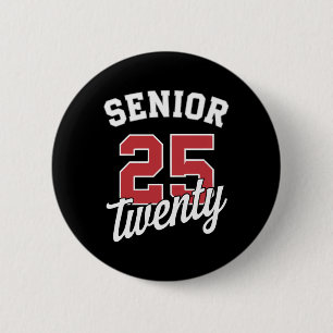 Cl Of 2025 Senior 2025 Graduation 2025 Long Sleeve 2 Inch Round Button