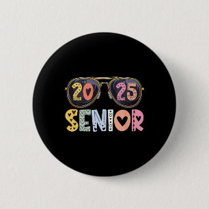 Cl Of 2025 Senior 2025 Graduation Last Day Of Scho 2 Inch Round Button