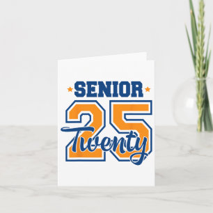 Cl Of 2025 Senior 2025 Graduation Or First Day Of  Card