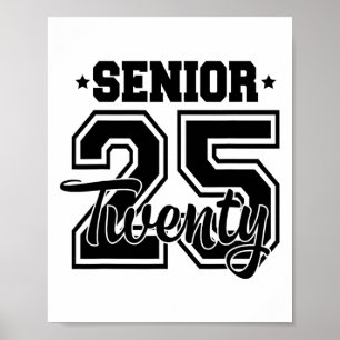 Cl Of 2025 Senior 2025 Graduation Or First Day Of Poster