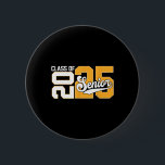 Cl Of 2025 Senior Graduation 2025 Back To School T 2 Inch Round Button<br><div class="desc">Cl Of 2025 Senior Graduation 2025 Back To School Toddler</div>