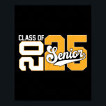 Cl Of 2025 Senior Graduation 2025 Back To School T Poster<br><div class="desc">Cl Of 2025 Senior Graduation 2025 Back To School Toddler</div>