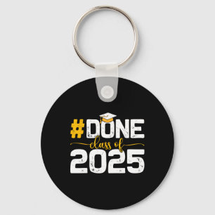 Cl Of 2025 Tee Done Graduation For Him Her Women M Keychain