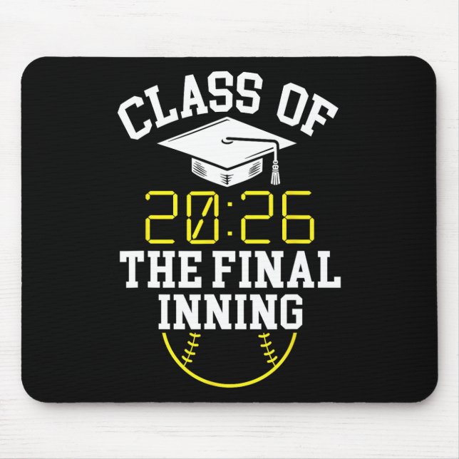 Cl Of 2026 Final Inning Softll Senior 2026  Mouse Pad (Front)