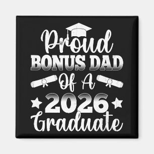 Cl Of 2026 Proud Bonus Dad Graduation Senior Fathe Magnet