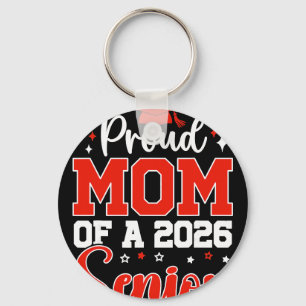 Cl Of 2026 Proud Mom Of A Cl Of 2026 Senior Mom 20 Keychain