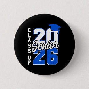 Cl Of 2026 Senior 2026 Ck To School 2025 Graduatio 2 Inch Round Button