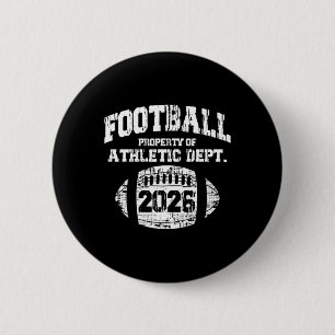 Cl Of 2026 Senior High School Footll College Gradu 2 Inch Round Button
