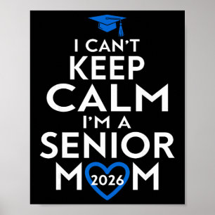 Cl Of 2026 Senior Mom Funny Graduation Poster