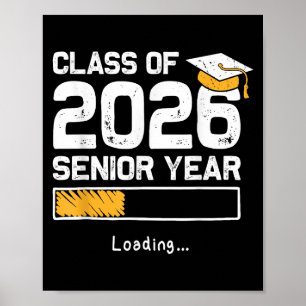 Cl Of 2026 Senior Year Loading Funny Senior 2026 Poster