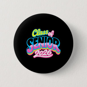 Cl Of Senior 2026 Grad Kids Graduate Funny 2 Inch Round Button
