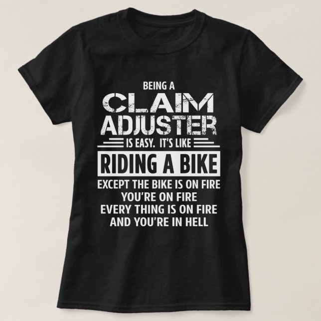 Claim Adjuster T-Shirt (Design Front)