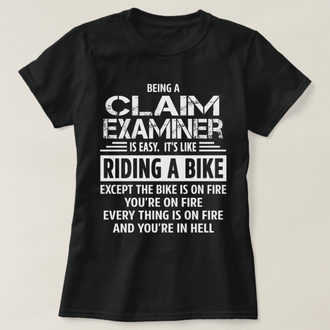 Claim Examiner T-Shirt (Design Front)