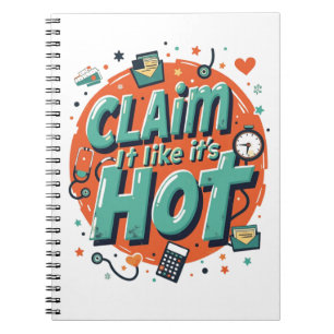 Claim It Like It’s Hot – Funny Insurance Notebook