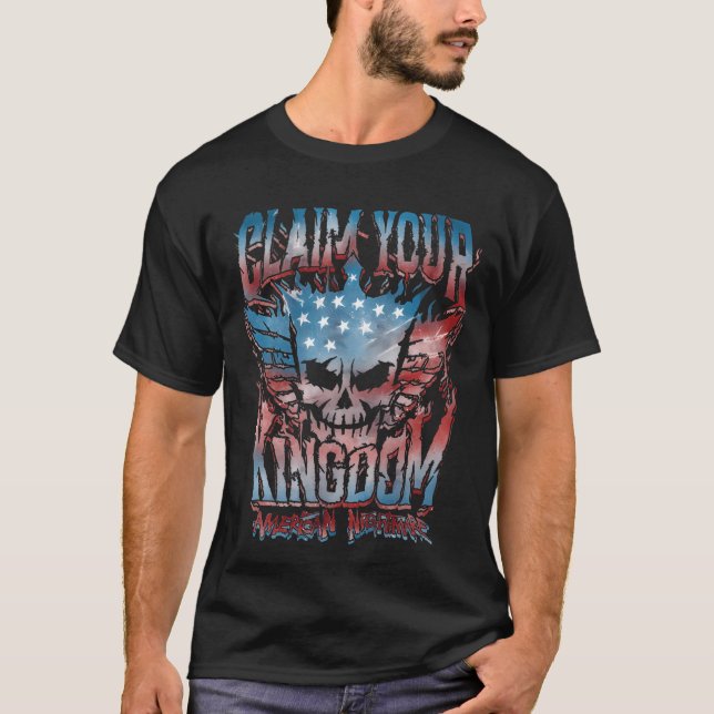 Claim Your Kingdoms T-Shirt (Front)