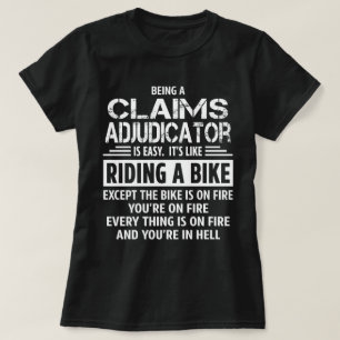 Claims Adjudicator T-Shirt