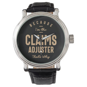 Claims Adjuster Funny Job Occupation Watch