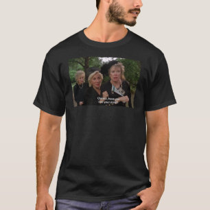 “Clairee, Have You Lost Your Mind?” Meltdown T-Shirt