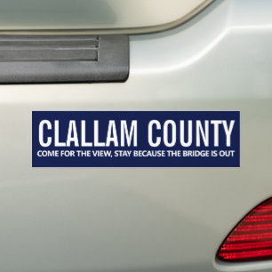 Clallam County Tourism Humor Bumper Sticker
