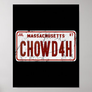 Clam Chowder Boston Accent Chowdah Funny Poster