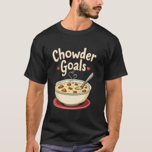 Clam Chowder Enthusiast Seafood Lover Coastal Comf T-Shirt