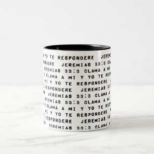 Clama a Mi y Yo te Respondere Two-Tone Coffee Mug