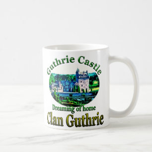 Clan Guthrie Dreaming of Home Guthrie Castle Coffee Mug