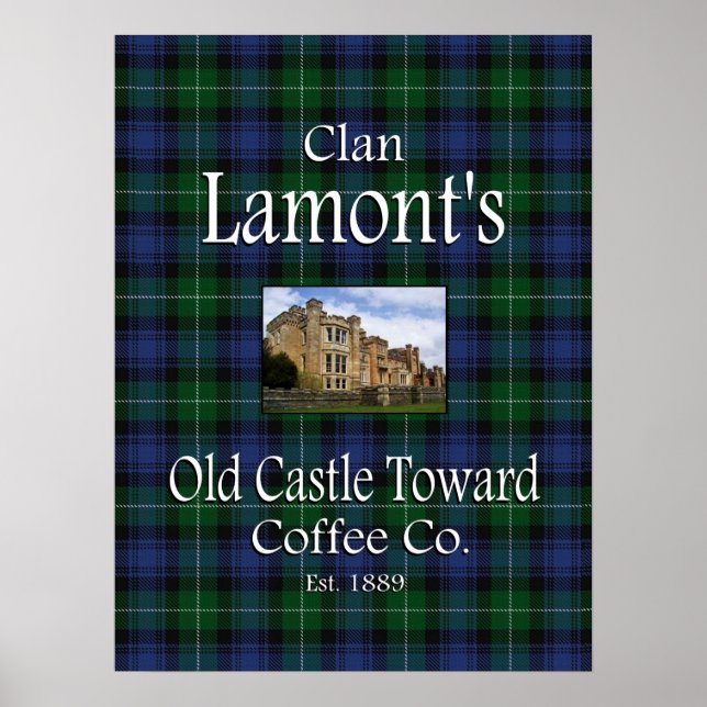 Clan Lamont's Old Castle Toward Coffee Co. Poster (Front)
