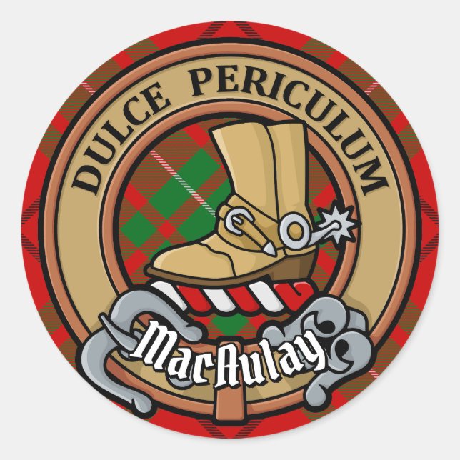 Clan MacAulay Crest over Tartan Classic Round Sticker (Front)