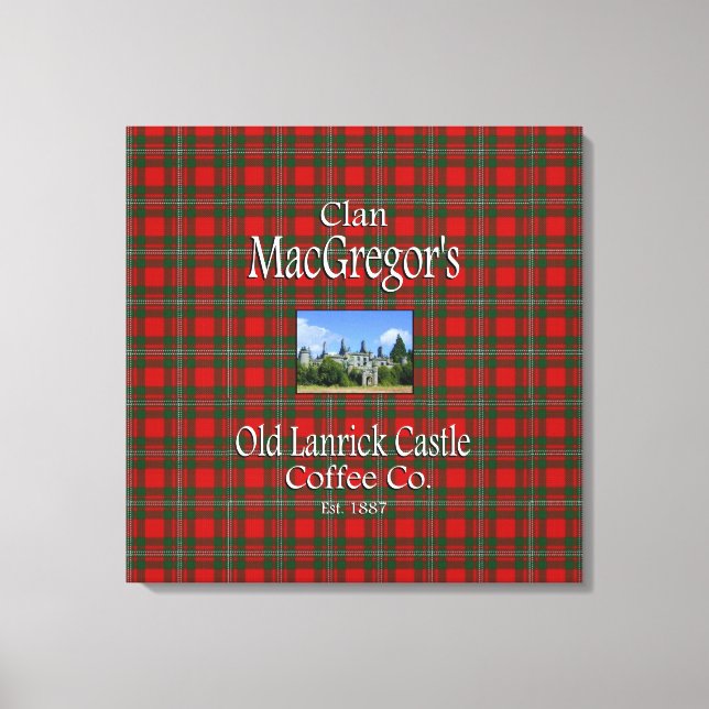 Clan MacGregor's Old Lanrick Castle Coffee Co. Canvas Print (Front)