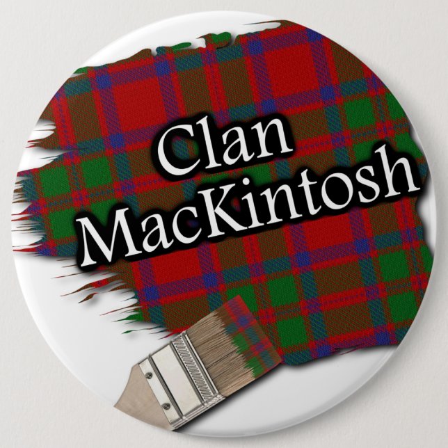 Clan MacKintosh Tartan Paint Brush 6 Inch Round Button (Front)