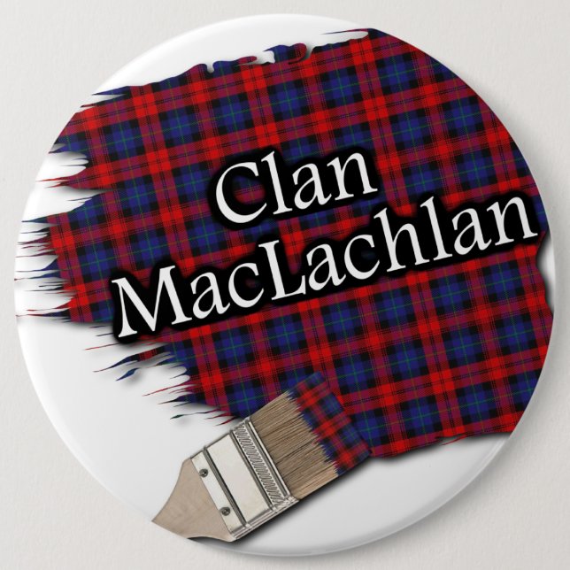 Clan MacLachlan Tartan Paint Brush 6 Inch Round Button (Front)