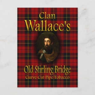 Clan Wallace's Old Stirling Bridge Pipe Tobacco Postcard