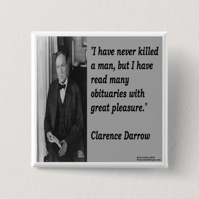 Clarence Darrow & Obituary Quote 2 Inch Square Button (Front)